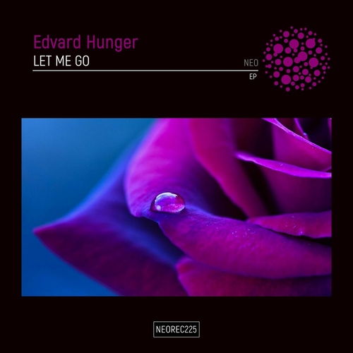 Edvard Hunger - Let Me Go [NEOREC225]